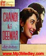 Chandi Ki Deewar 1964 song download